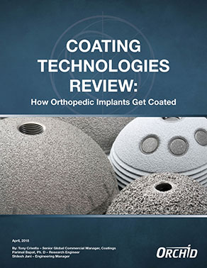 Coating Technologies Review: How Orthopedic Implants Get Coated