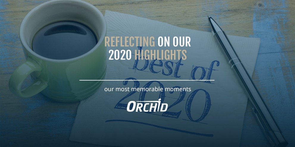 Orchid's Highlights from 2020