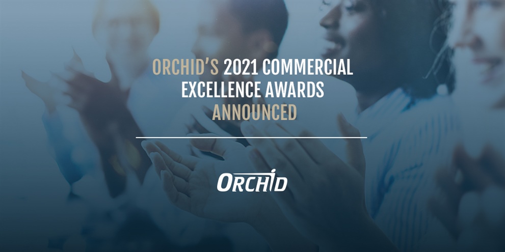 Orchid’s 2021 Commercial Excellence Awards Announced