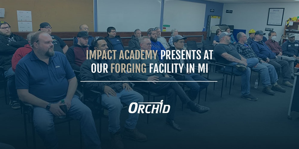 Impact Academy Presents at our Forging Facility in Michigan