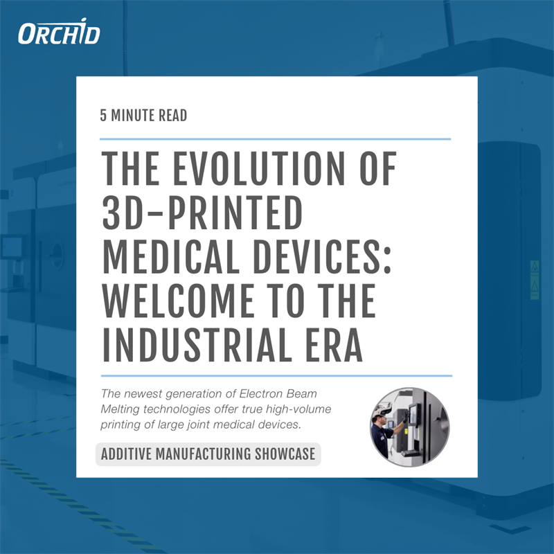 The Evolution of 3D Printed Medical Devices