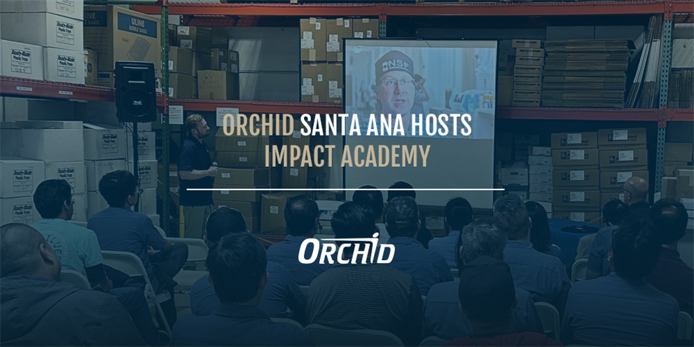 Orchid Santa Ana Hosts Impact Academy